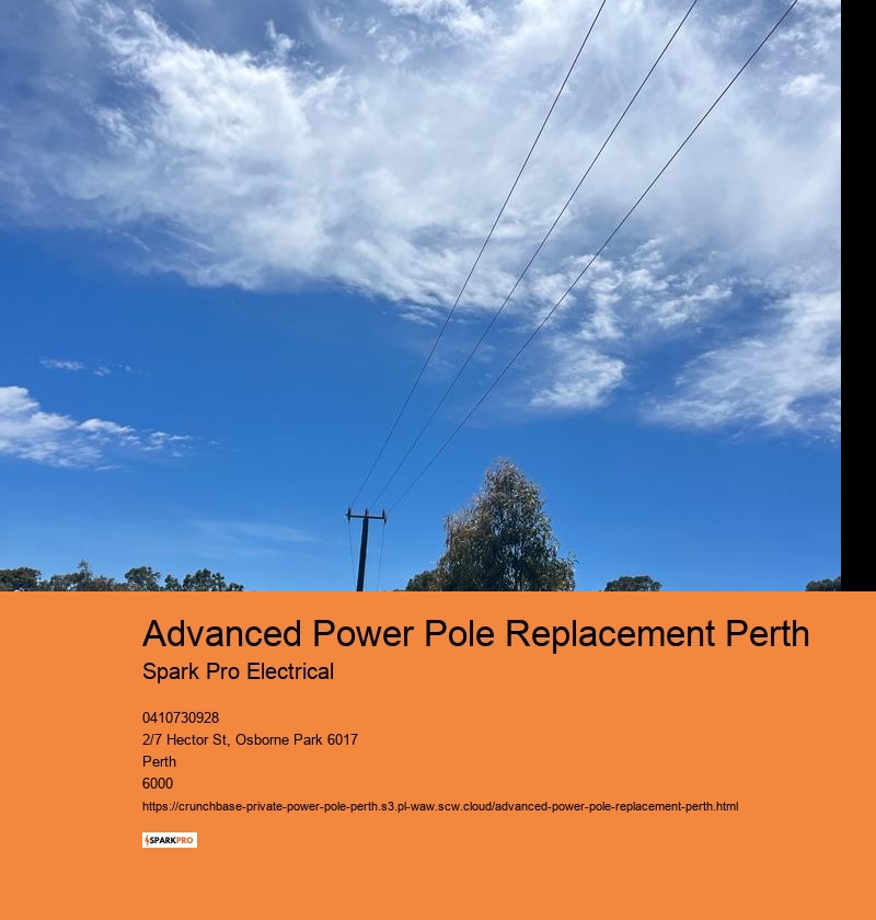 Advanced Power Pole Replacement Perth