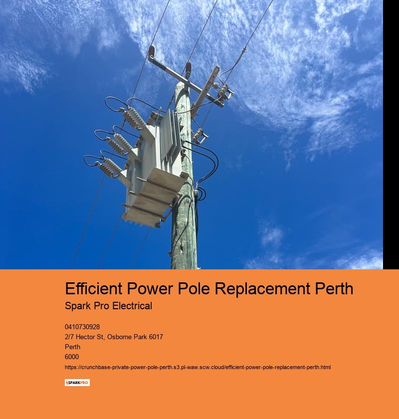 Efficient Power Pole Replacement Perth